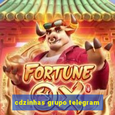 cdzinhas grupo telegram